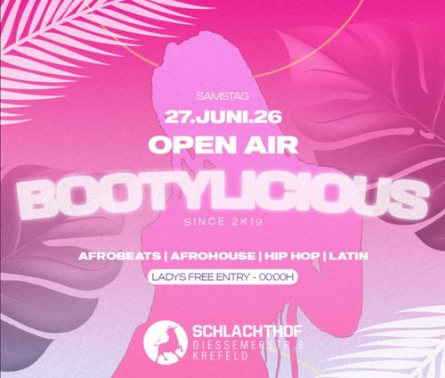 BOOTYLICIOUS – OPEN AIR –