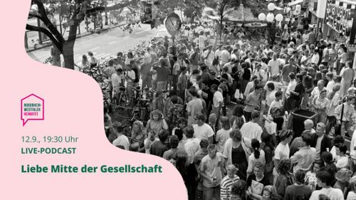 Liebe Mitte der Gesellschaft