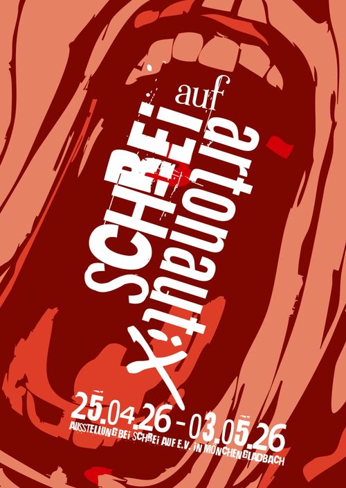 Ausstellung bei “Schrei Auf!” in Mönchengladbach
