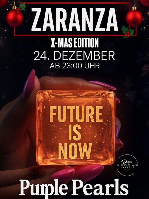 ZARANZA X FUTURE IS NOW X-MAS EDITION