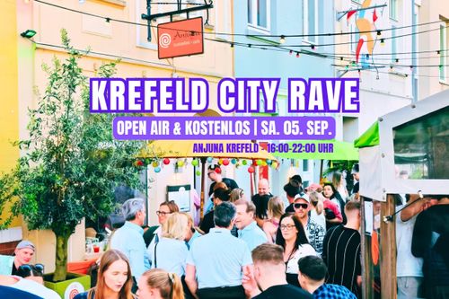 Krefeld City Rave - Open Air & Kostenlos by XO Festival