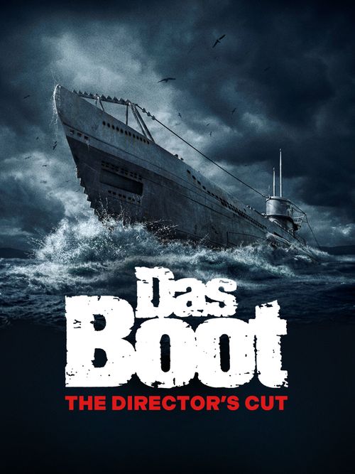 Das Boot [The Director’s Cut]: Filmkunst im Klärwerk