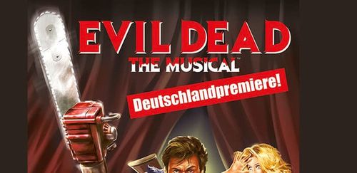 Evil Dead – Das Musical -