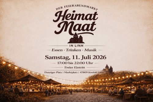 Heimat Maat – Der Feierabendmarkt in Krefeld Linn | Sa. 11. Juli 2026