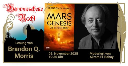 Verwunschene Nacht - Lesung mit Brandon Q. Morris