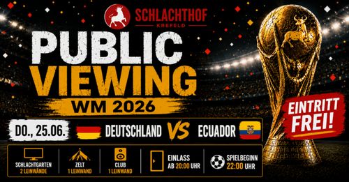 ⚽PUBLIC VIEWING⚽ Deutschland – Ecuador
