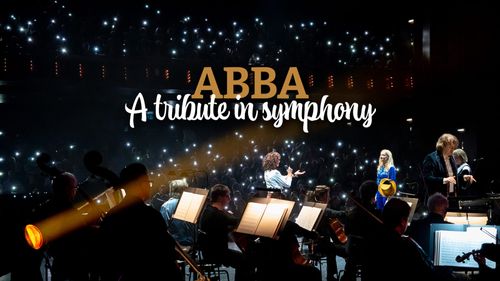 ABBA - A Tribute in Symphony