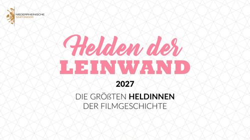 Helden der Leinwand 2027
