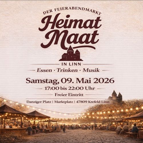 Heimat Maat – Der Feierabendmarkt in Krefeld Linn | Sa. 09. Mai 2026