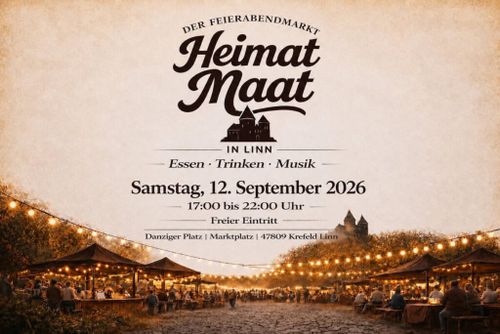 Heimat Maat – Der Feierabendmarkt in Krefeld Linn | Sa. 12. September 2026