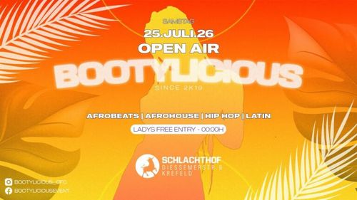 BOOTYLICIOUS – OPEN AIR –