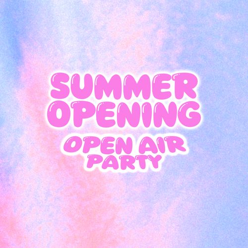 Summer Opening