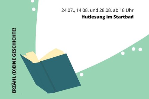 Hutlesung - Erzähle (d)eine Geschichte!