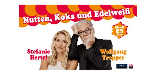 Stefanie Hertel & Wolfgang Trepper - Nutten, Koks und Edelweiß