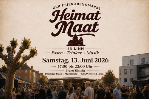 Heimat Maat – Der Feierabendmarkt in Krefeld Linn | Sa. 13. Juni 2026