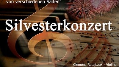 Sylvesterkonzert - Ernstes und Heiteres von verschiedenen Saiten