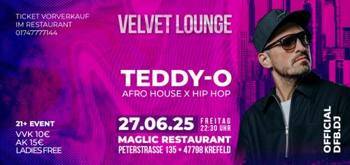 DJ Teddy-O presented by Velvet Lounge (Maglic Restaurant)