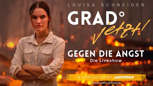 Live-Reportage “Grad°jetzt – Gegen die Angst” mit Louisa Schneider