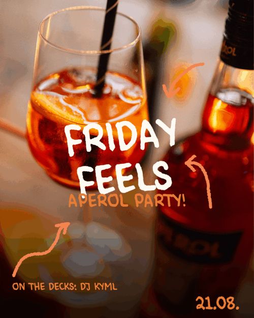 friday feels - APEROL PARTY im kalt.weiss.trocken. Krefeld