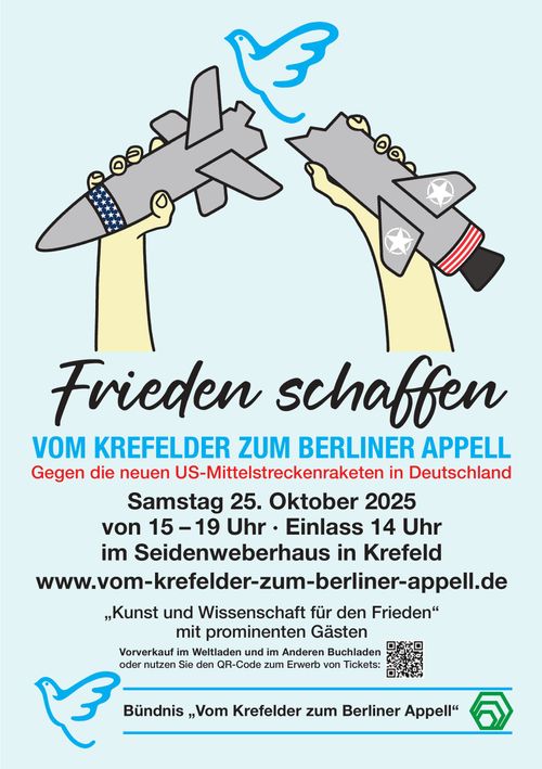 Frieden schaffen - Vom Krefelder zum Berliner Appell