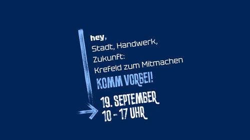 Stadt, Handwerk, Zukunft:Krefeld zum Mitmachen