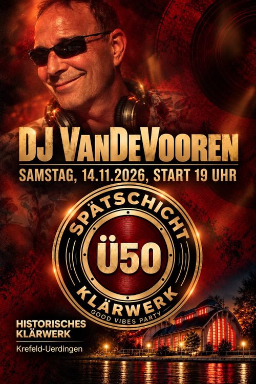 SPÄTSCHICHT – Ü50 Party im historischen Klärwerk Krefeld