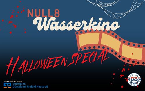 Wasserkino NULL8 Halloween Special