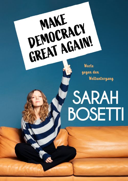Sarah Bosetti - Make Democracy Great Again!