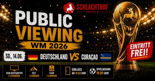⚽PUBLIC VIEWING ⚽Deutschland – Curaçao