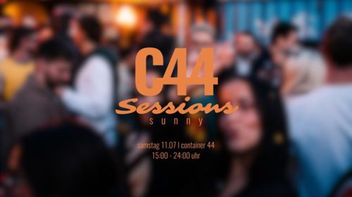 C44 Opening - Sunny Sessions