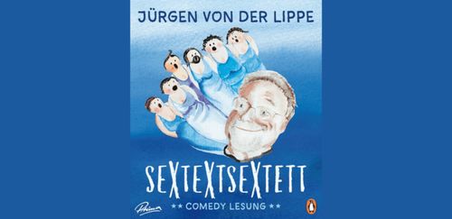 Jürgen von der Lippe - Sextexsextett